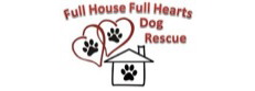 Full House Full Hearts Dog Rescue
